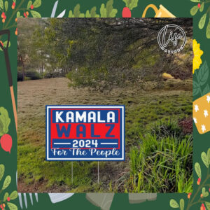 Kamala Walz For The People Yard Sign