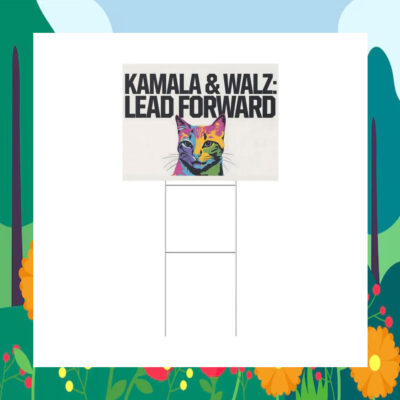 Kamala & Walz: Lead Forward Yard Sign