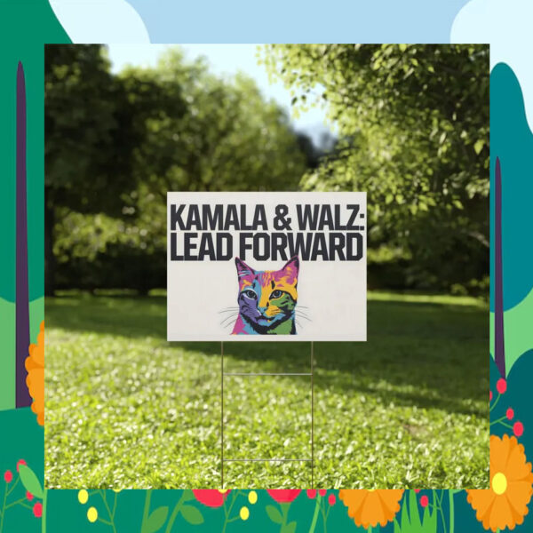 Kamala & Walz: Lead Forward Yard Sign