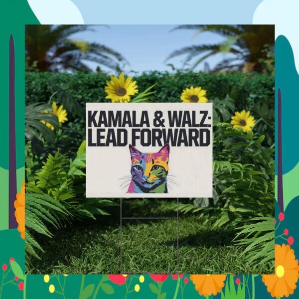 Kamala & Walz: Lead Forward Yard Sign