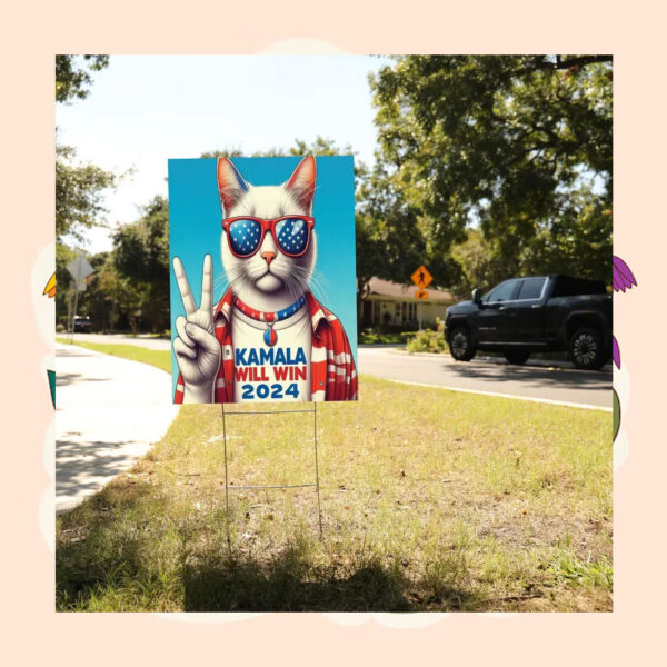 Kamala Will Win 2024 Yard Sign