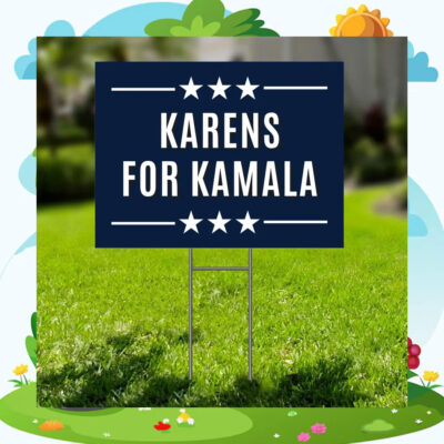 Karens For Kamala Yard Sign