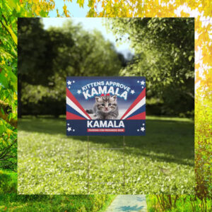 Kittens Approve Kamala Purring For Progress 2024 Yard Signs