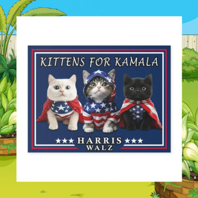 Kittens For Kamala Harris Walz Yard Sign