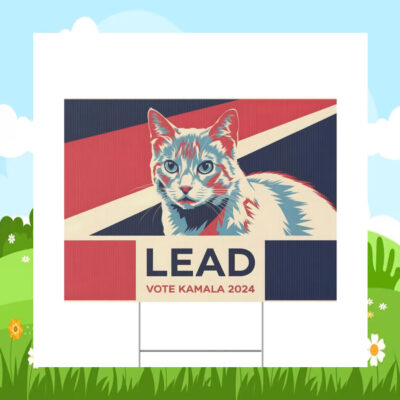 Lead Vote Kamala 2024 Yard Sign