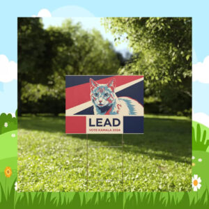 Lead Vote Kamala 2024 Yard Sign