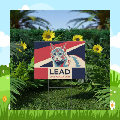 Lead Vote Kamala 2024 Yard Sign