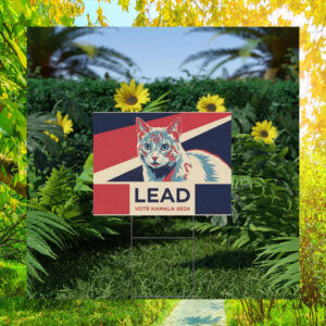 Lead Vote Kamala 2024 Yard Signs
