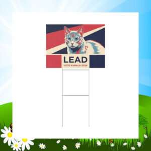 Lead Vote Kamala 24 Yard Signs