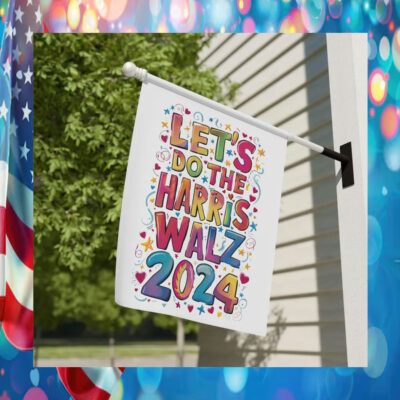 Let's Do The Harris Walz 2024 Flag