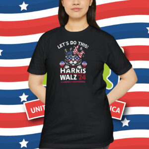 Let's Do This Vote Harris Walz '24 Shirt
