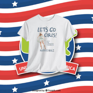 Let's Go Girls Vote For A Brighter Tomorrow Harris Walz Shirt