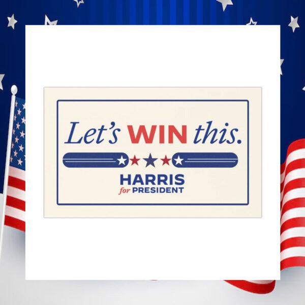 Let's Win This Harris For President 2024 Car Magnets