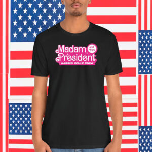 Madam President (And Tim!) Harris Walz 2024 Shirt
