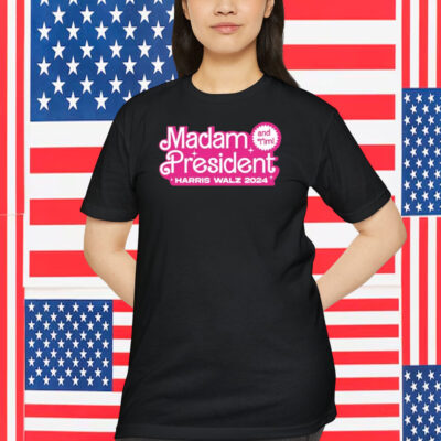 Madam President (And Tim!) Harris Walz 2024 Shirt