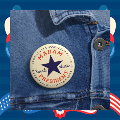 Madam President Kamala Harris 2024 Button