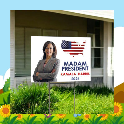 Madam President Kamala Harris 2024 Election Yard Signs