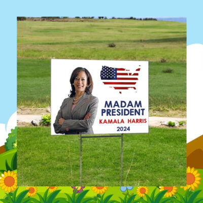 Madam President Kamala Harris 2024 Election Yard Signs