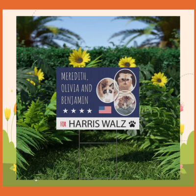 Meredith, Olivia And Benjamin For Harris Walz 2024 Yard Signs
