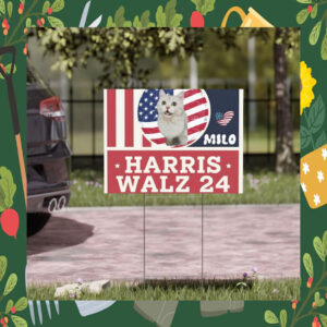 Milo Vote For Harris Walz 24 Yard Sign