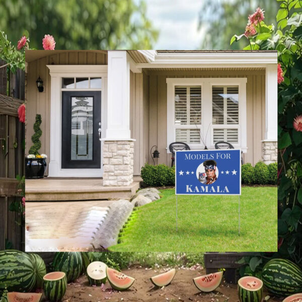 Models For Kamala Yard Sign