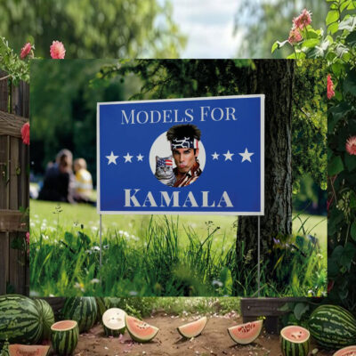 Models For Kamala Yard Sign