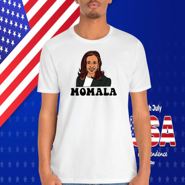 Momala Kamala Harris Funny Shirt