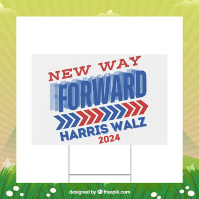 New Way Forward Harris Walz 2024 Yard Sign
