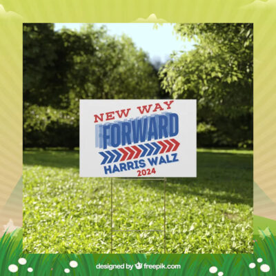 New Way Forward Harris Walz 2024 Yard Sign