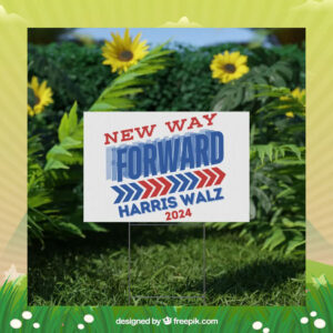 New Way Forward Harris Walz 2024 Yard Sign