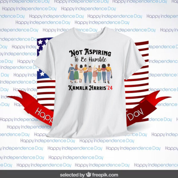 Not Aspiring To Be Humble Kamala Harris '24 T-Shirt