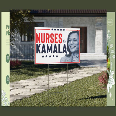 Nurses For Kamala 2024 Plastic Yard Sign