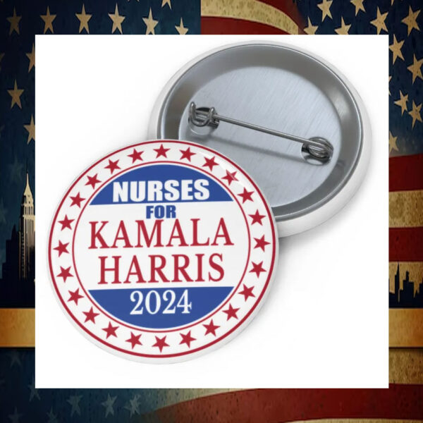 Nurses For Kamala Harris 2024 Button