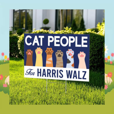 Official Cat People For Harris Walz 2024 Yard Sign