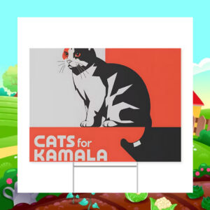 Official Cats For Kamala Yard Signs