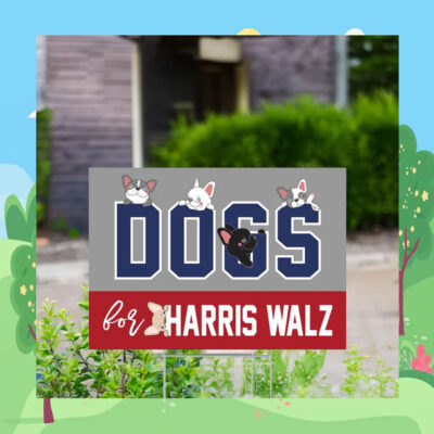 Official Dogs For Harris Walz Yard Sign