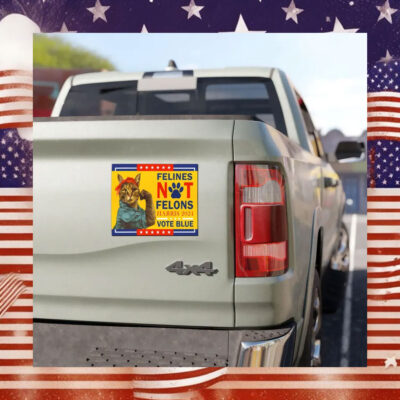 Official Felines Not Felons Harris 2024 Vote Blue Car Magnets