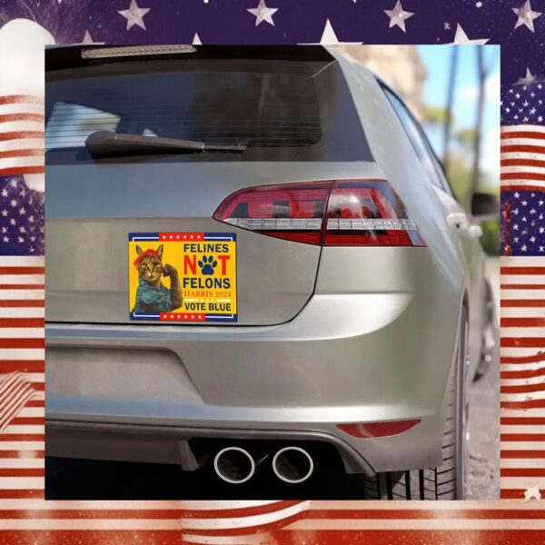 Official Felines Not Felons Harris 2024 Vote Blue Car Magnets