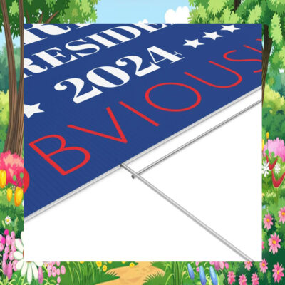 Official Harris For President 2024 Obviously Yard Sign