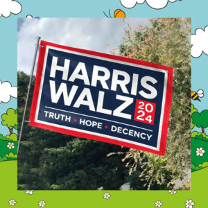Official Harris Walz 2024 Truth Hope Decency Flag