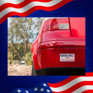 Official Harris Walz 2024 We Are Not Going Back Car Magnet