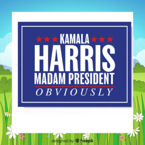 Official Kamala Harris Madam President Obviously Yard Sign