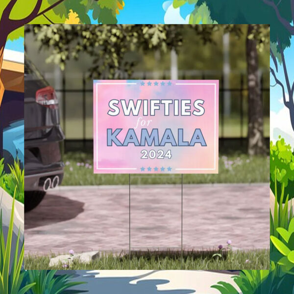 Official Swifties For Kamala 2024 Yard Signs