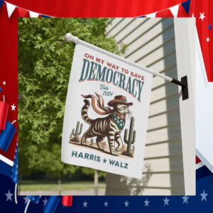 On Mt Way To Save Democracy Vote 2024 Harris Walz Flag