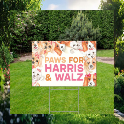 Paws For Harris & Walz 2024 Yard Sign