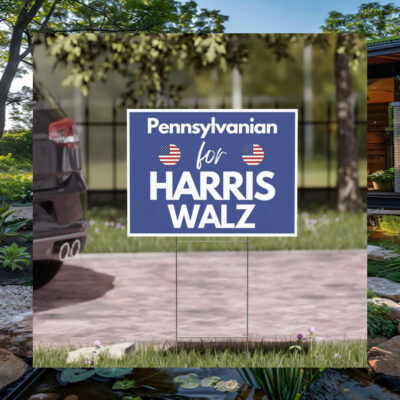 Pennsylvanian For Harris Walz Yard Sign