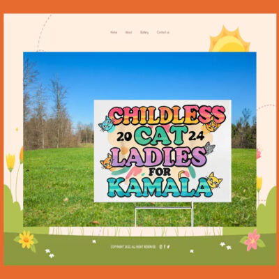 Pink Childless Cays Ladies For Kamala 2024 Yard Sign