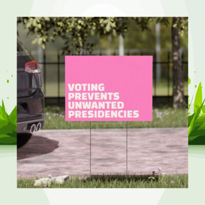 Pink Kamala 2024 Voting Prevents Unwanted Presidencies Yard Sign