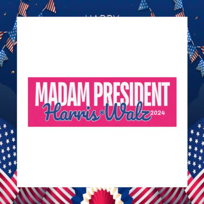 Pink Madam President Harris Walz 2024 Car Magnet