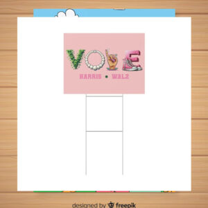 Pink Vote Harris Walz 2024 Yard Sign